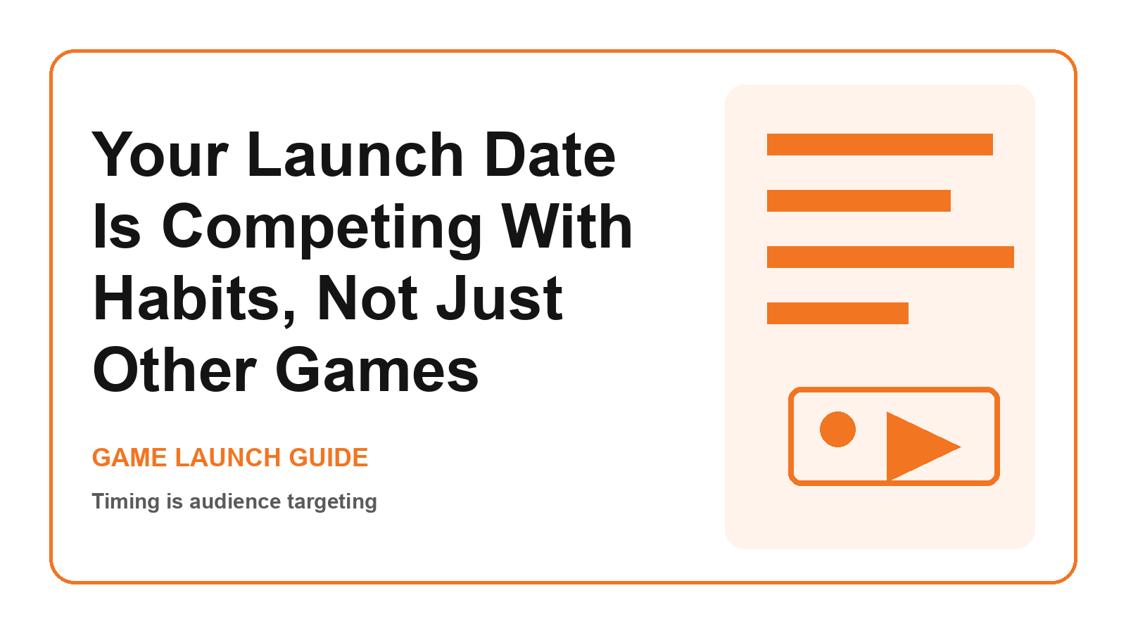 Your Launch Date Is Competing With Habits, Not Just Other Games